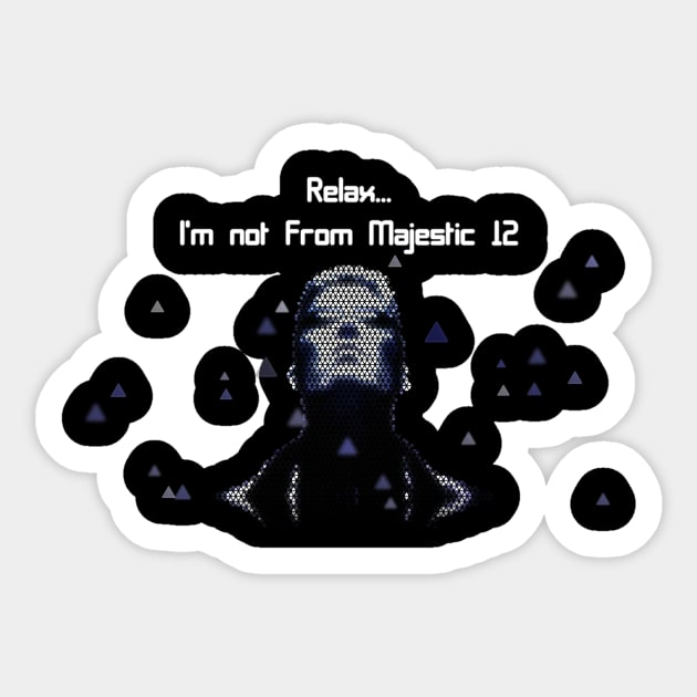 Not from MJ12 Sticker by s0nicscrewdriver